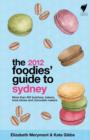 Image for The Foodies&#39; Guide to Sydney 2012