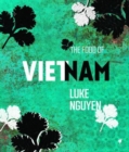 Image for The food of Vietnam