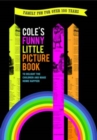 Image for Cole&#39;s Funny Little Picture Book