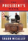 Image for The President&#39;s Desk : An Alt-History of the United States