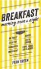 Image for Breakfast: Morning, Noon and Night