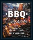 Image for The BBQ Companion : 180+ Barbecue Recipes from Around the World