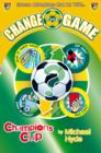Image for Change the Game: Soccer Champions Cup