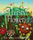 Image for Thirsty Flowers, the