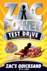 Image for Zac Power Test Drive: Zac&#39;s Quicksand