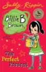 Image for Billie B Brown: The Perfect Present
