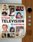 Image for 50 Years of Television in Australia
