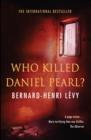Image for Who Killed Daniel Pearl