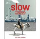 Image for Slow London