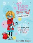 Image for Fairy School Drop-out: Undercover