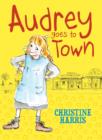 Image for Audrey goes to town