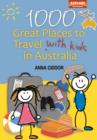 Image for 1000 great places to travel with kids in Australia