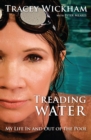 Image for Treading Water: My Life In And Out of The Pool