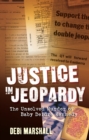 Image for Justice In Jeopardy
