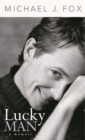 Image for Lucky Man : Michael J. Fox Memoir