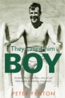 Image for They Called Him Boy
