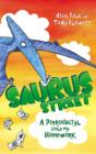 Image for Saurus Street 2: A Pterodactyl Stole My Homework