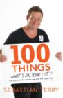 Image for 100 Things: What&#39;s On Your List?