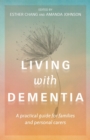 Image for Living With Dementia : A practical guide for families and personal carers