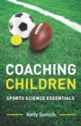 Image for Coaching children  : sports science essentials