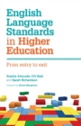 Image for English language standards in higher education  : from entry to exit