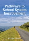 Image for Pathways to School System Improvement