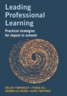 Image for Leading professional learning  : practical strategies for impact in schools
