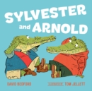 Image for Sylvester &amp; Arnold