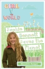Image for Girl V the World : Sophie Bennett Saves the Planet