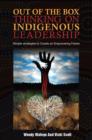 Image for Out of the Box Thinking on Indigenous Leadership: Simple Strategies to Create an Empowering Future