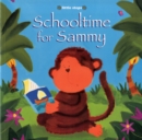 Image for Little Steps: Schooltime for Sammy