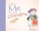 Image for A Little Book About Me and My Grandma