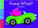 Image for Guess What Zooms?
