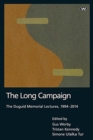 Image for The Long Campaign : The Duguid Memorial Lectures, 1994-2014