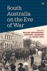 Image for South Australia on the Eve of War