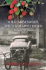 Image for Wild Asparagus, Wild Strawberries