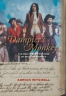 Image for Dampier&#39;s Monkey : The South Seas Voyages of William Dampier
