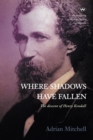 Image for Where Shadows Have Fallen