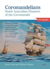 Image for Coromandelians : South Australian Pioneers of the Coromandel