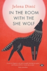 Image for In the Room with the She Wolf