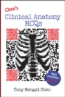 Image for Chen&#39;s Clinical Anatomy MCQs