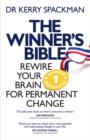 Image for The winner&#39;s bible: rewire your brain for permanent change