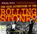 Image for The True Adventures of the Rolling Stones