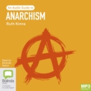 Image for Anarchism : An Audio Guide