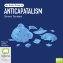 Image for Anticapitalism : An Audio Guide