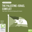 Image for The Palestine-Israel Conflict : An Audio Guide