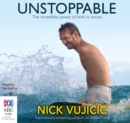 Image for Unstoppable : The Incredible Power of Faith in Action