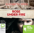 Image for Rose Under Fire