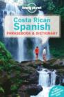 Image for Lonely Planet Costa Rican Spanish Phrasebook &amp; Dictionary