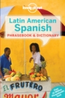 Image for Lonely Planet Latin American Spanish Phrasebook &amp; Dictionary